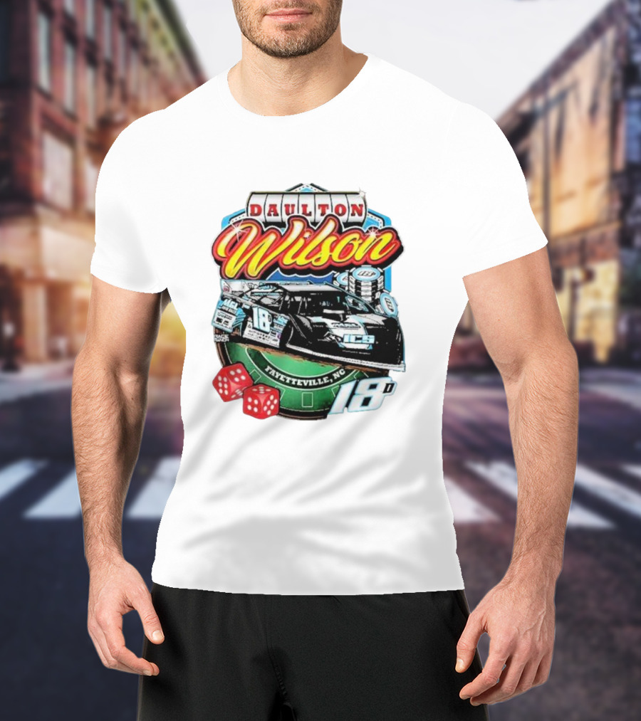 Daulton Wilson Gamblin Man 18 Race Car Fayetteville NC T-Shirt