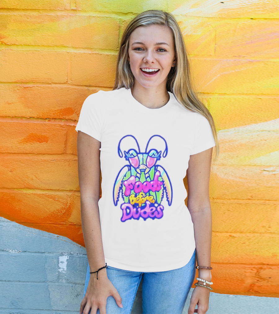 Mantis Neon Foods Before Dudes Colorful Insect Motif T-Shirt