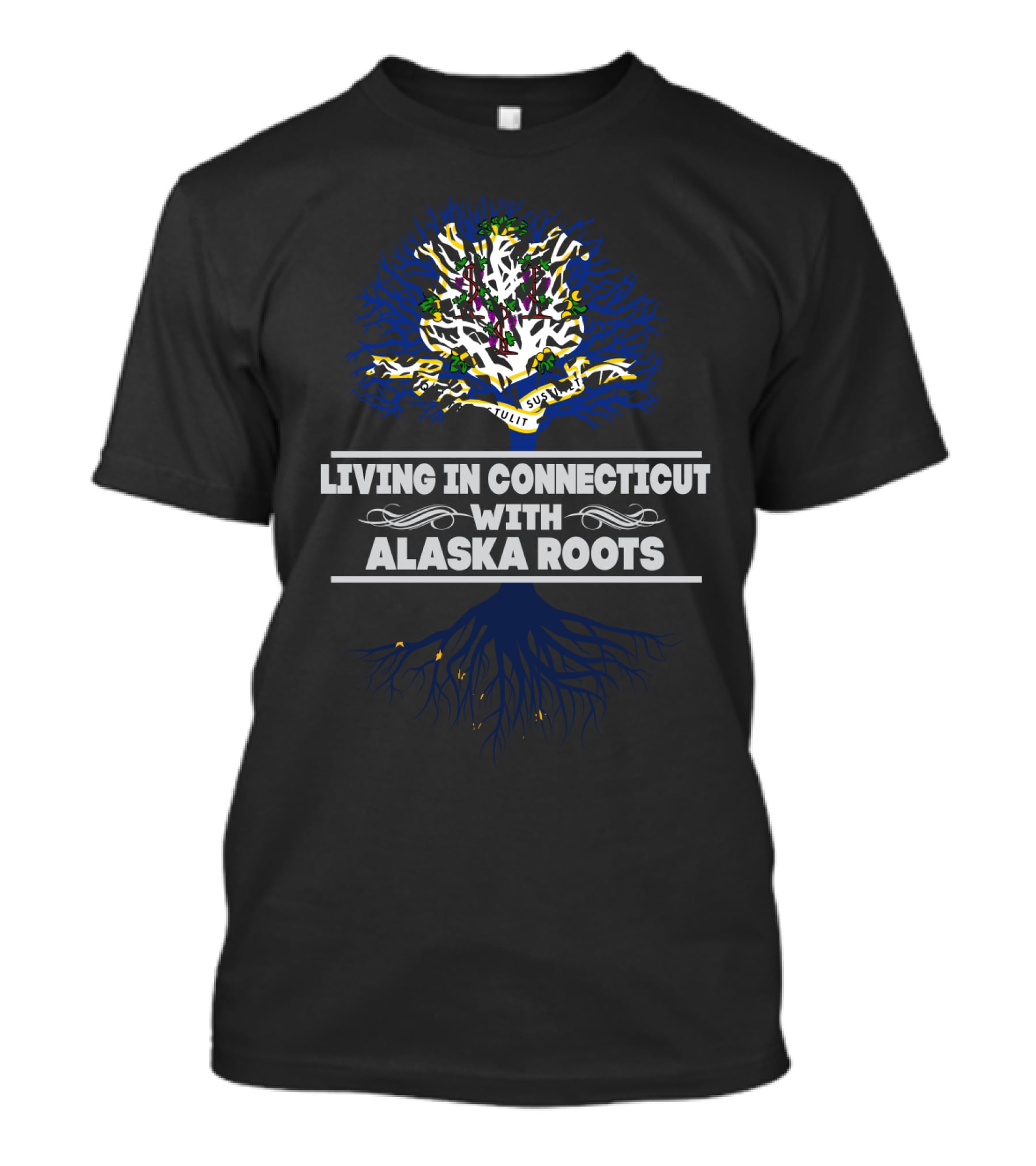 Living In Connecticut Embracing Alaska Roots With Tree Symbolism T-Shirt