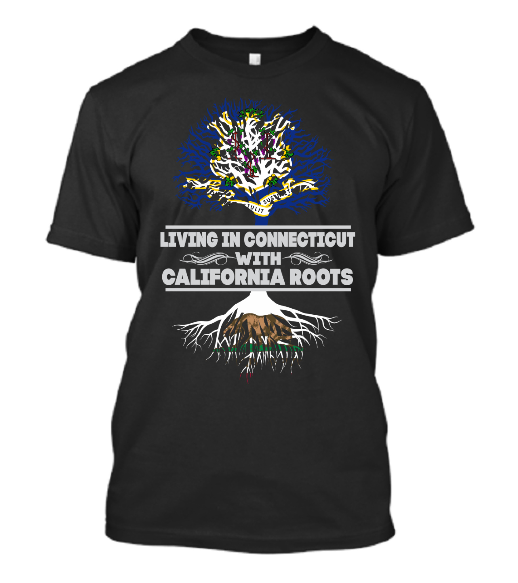 Living In Connecticut With Deep California Roots Tree Symbolizing State Connections T-Shirt