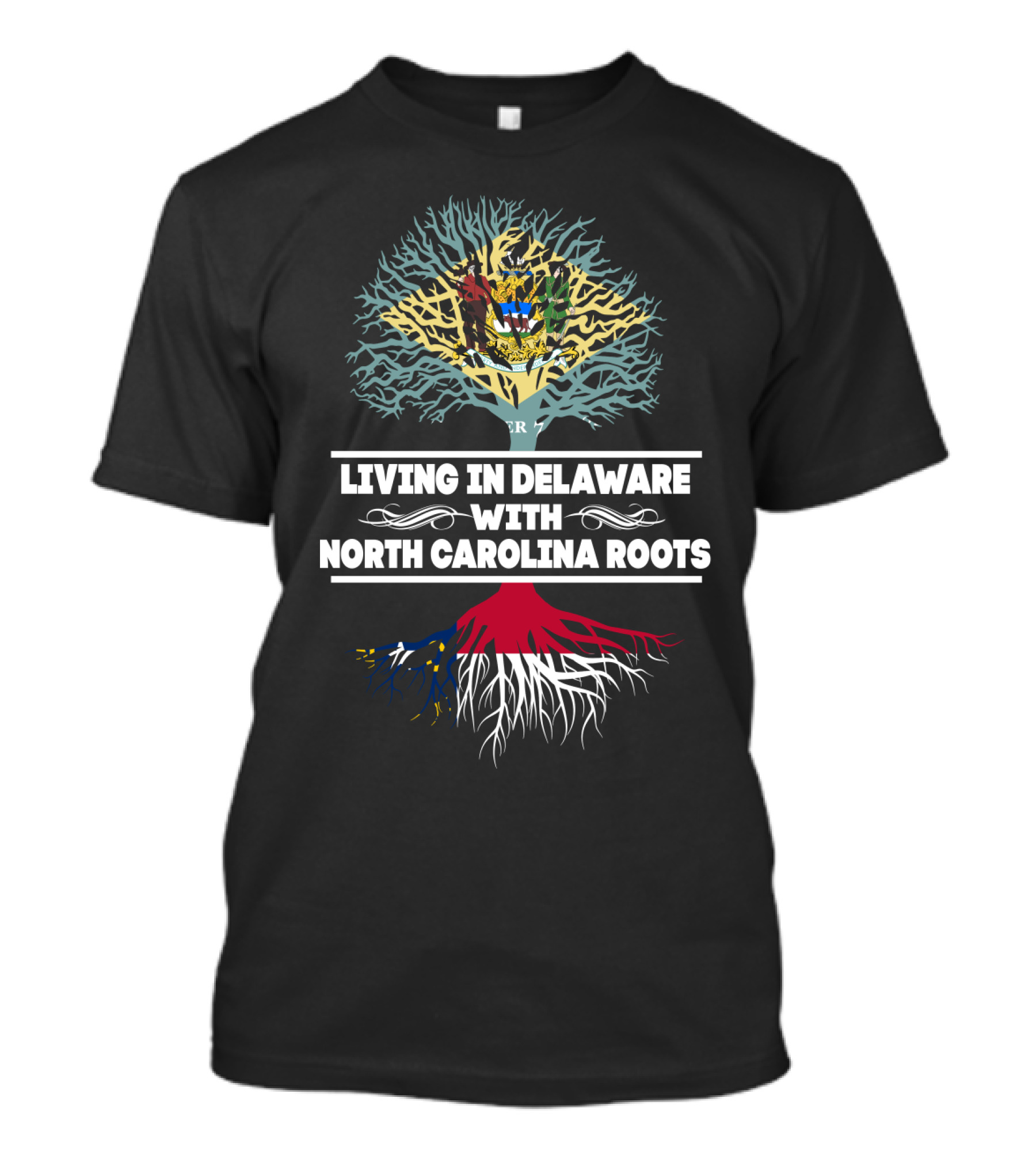 Living In Delaware With North Carolina Roots Family Heritage Tree T-Shirt