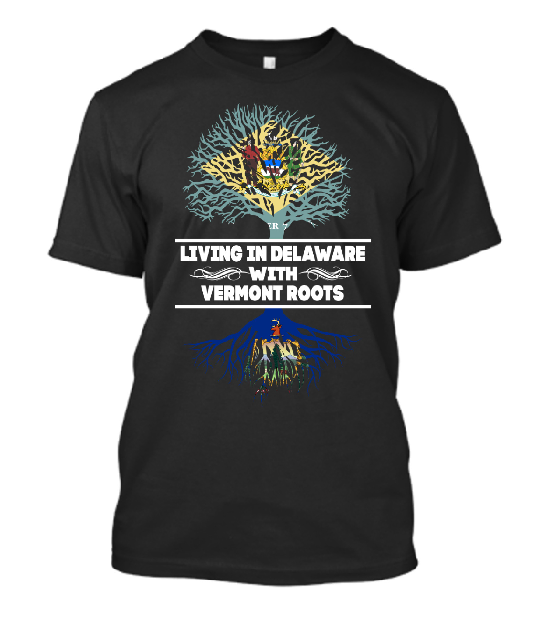 Living In Delaware Proudly Featuring Vermont Roots With Tree And Symbolic State T-Shirt