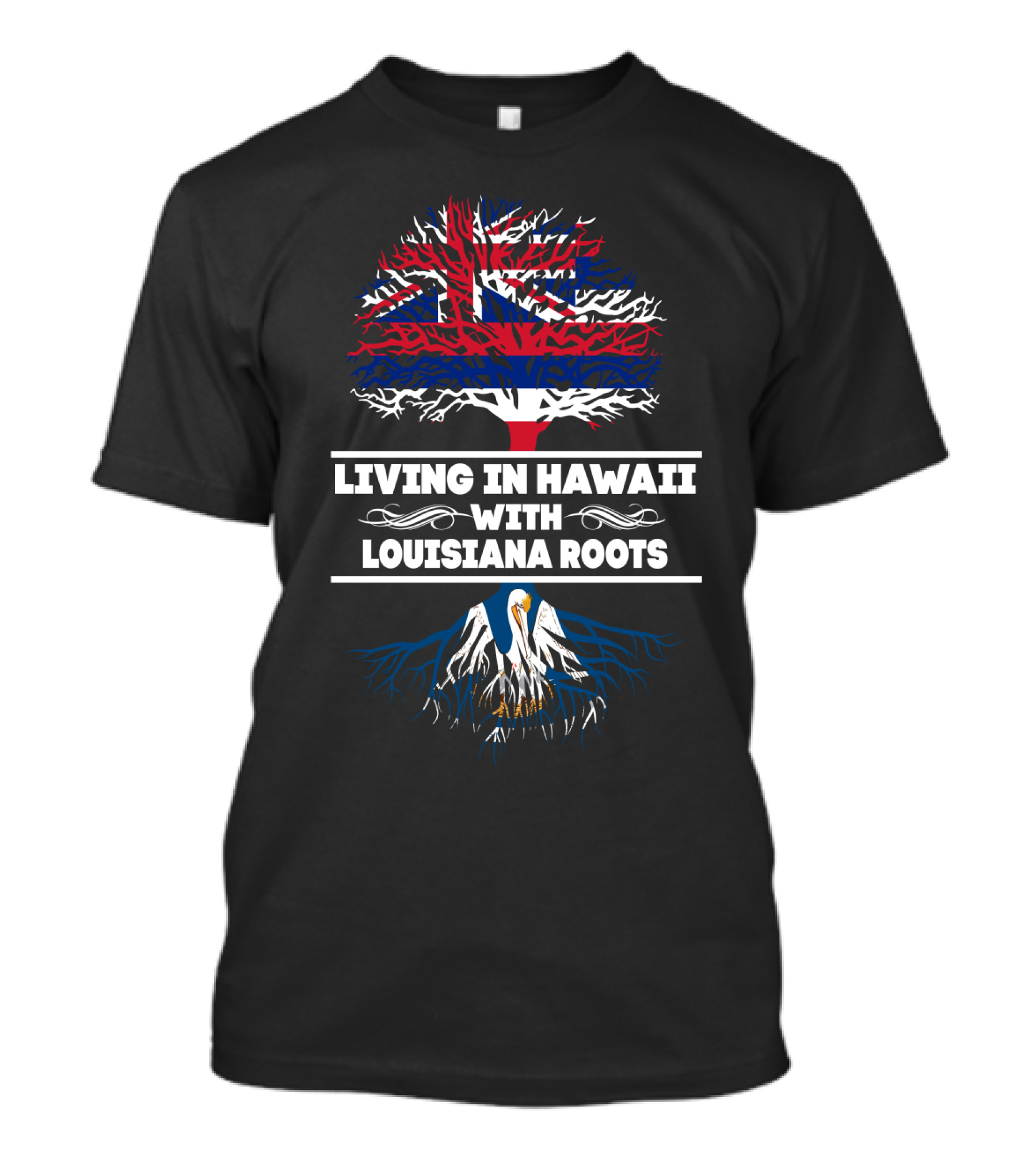 Hawaii Flag Tree And Louisiana Roots With Pelican T-Shirt