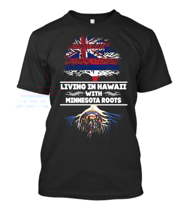Hawaii Living With Minnesota Roots Hawaiian Flag Tree T-Shirt