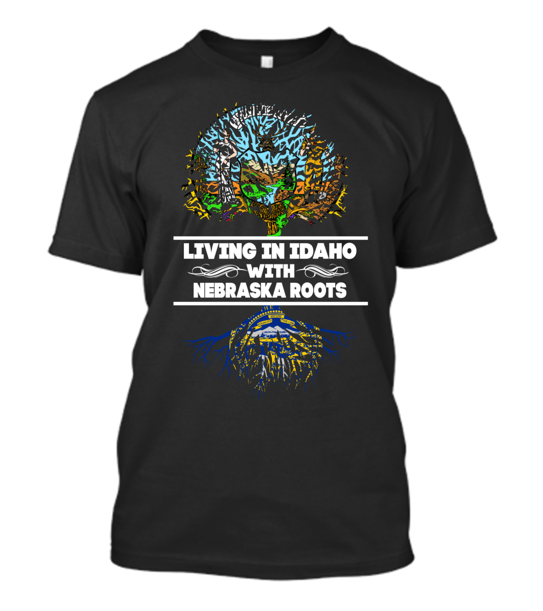 Living In Idaho With Nebraska Roots Tree Design Featuring State Themes And Icons T-Shirt