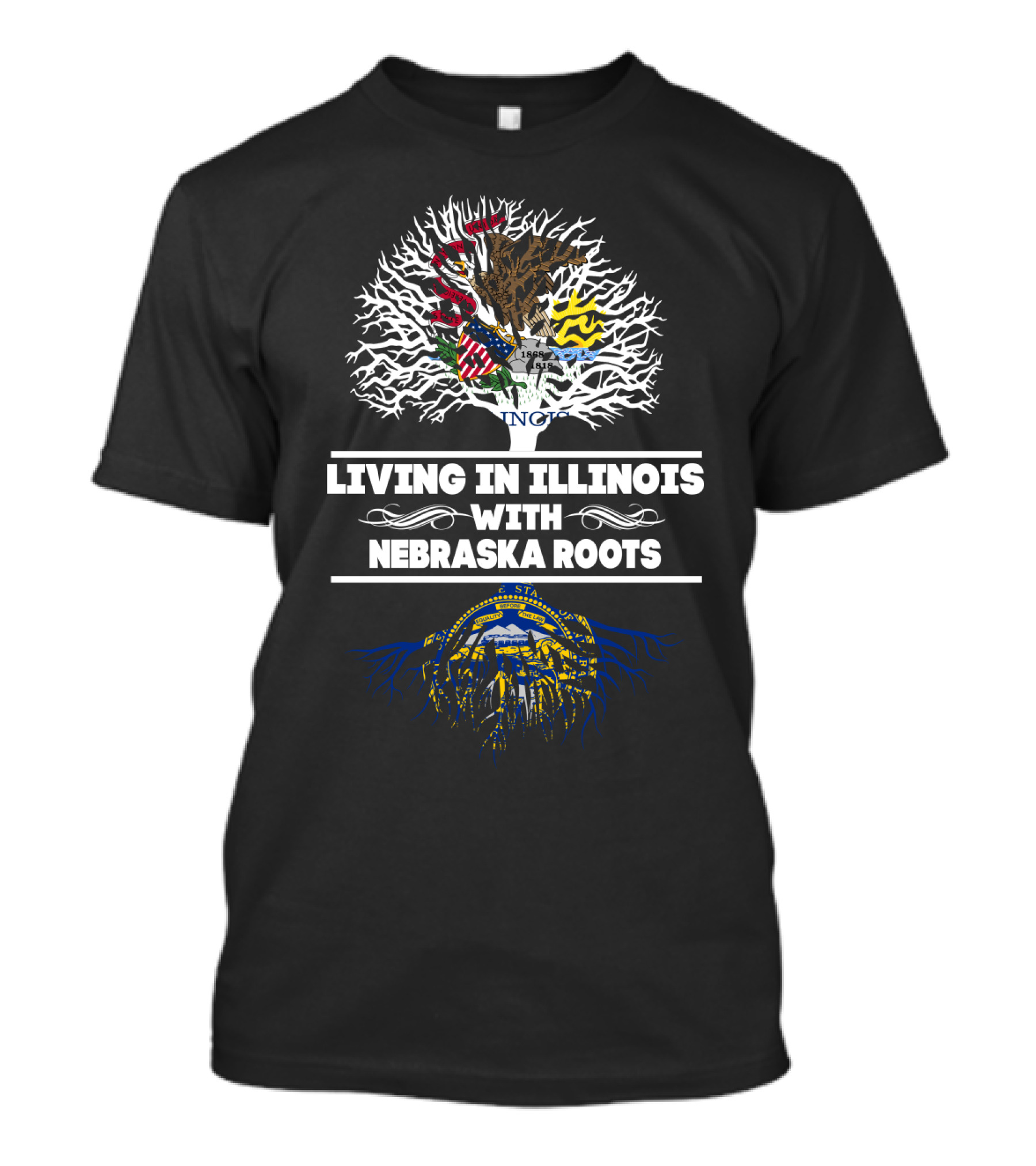 Illinois Life With Deep Nebraska Heritage Emphasizing State Pride T-Shirt