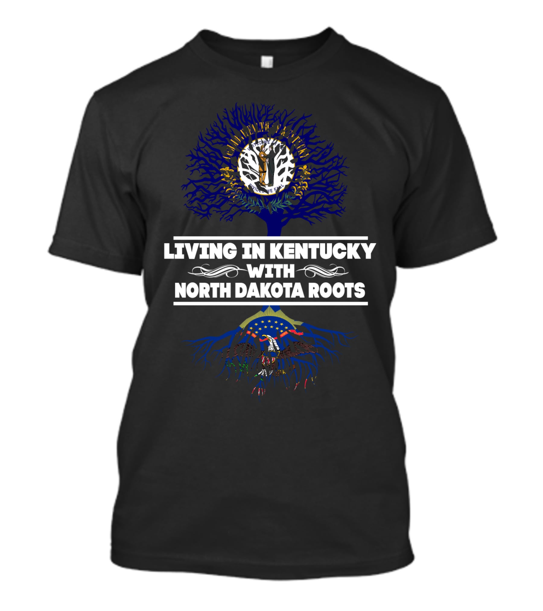 Living In Kentucky Proudly Displaying Deep North Dakota Roots With State Flag And Tree T-Shirt