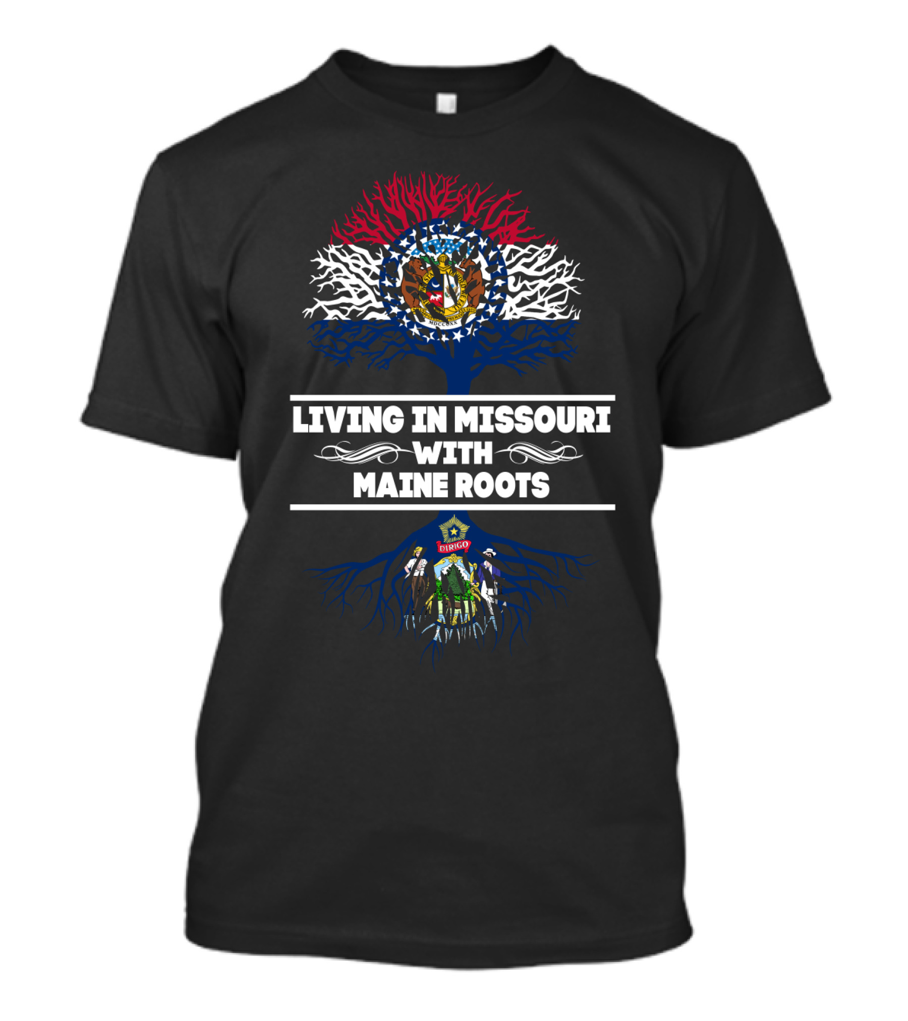 Living In Missouri With Maine Roots Featuring State Flags And Tree T-Shirt