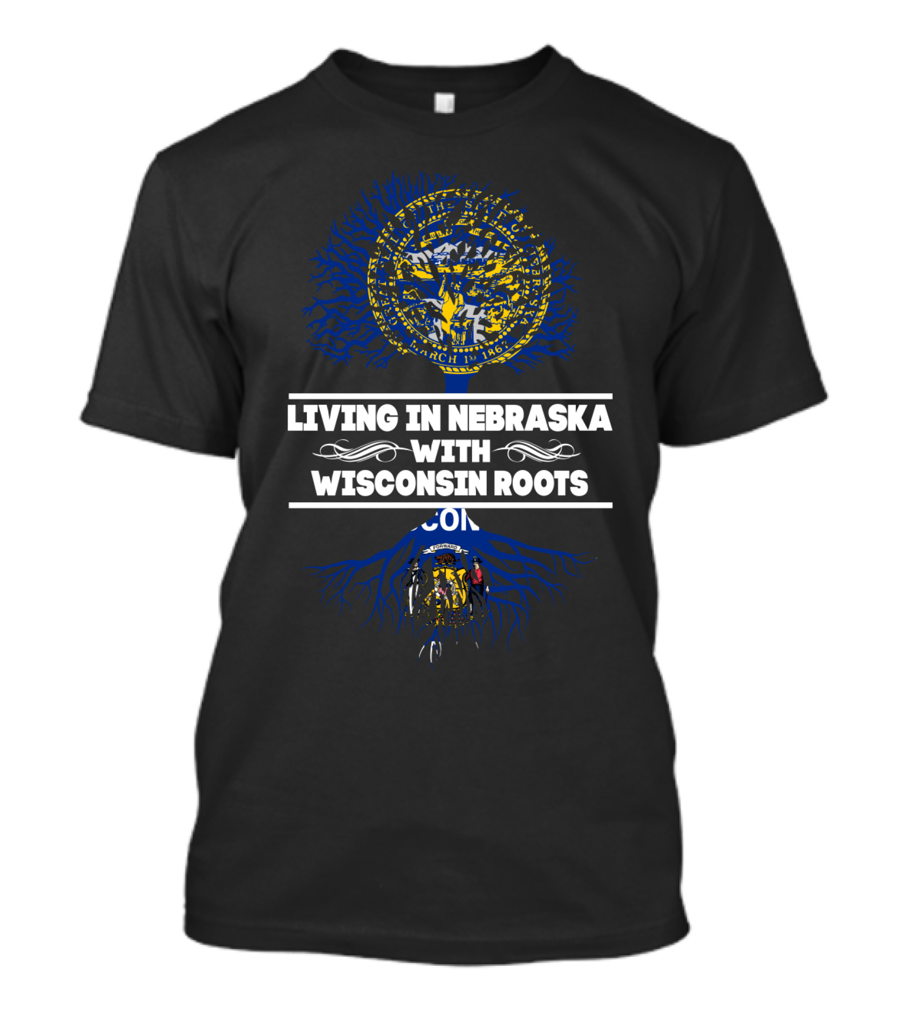 Celebrating Identity: Living In Nebraska With Deep Wisconsin Roots And State Symbols T-Shirt