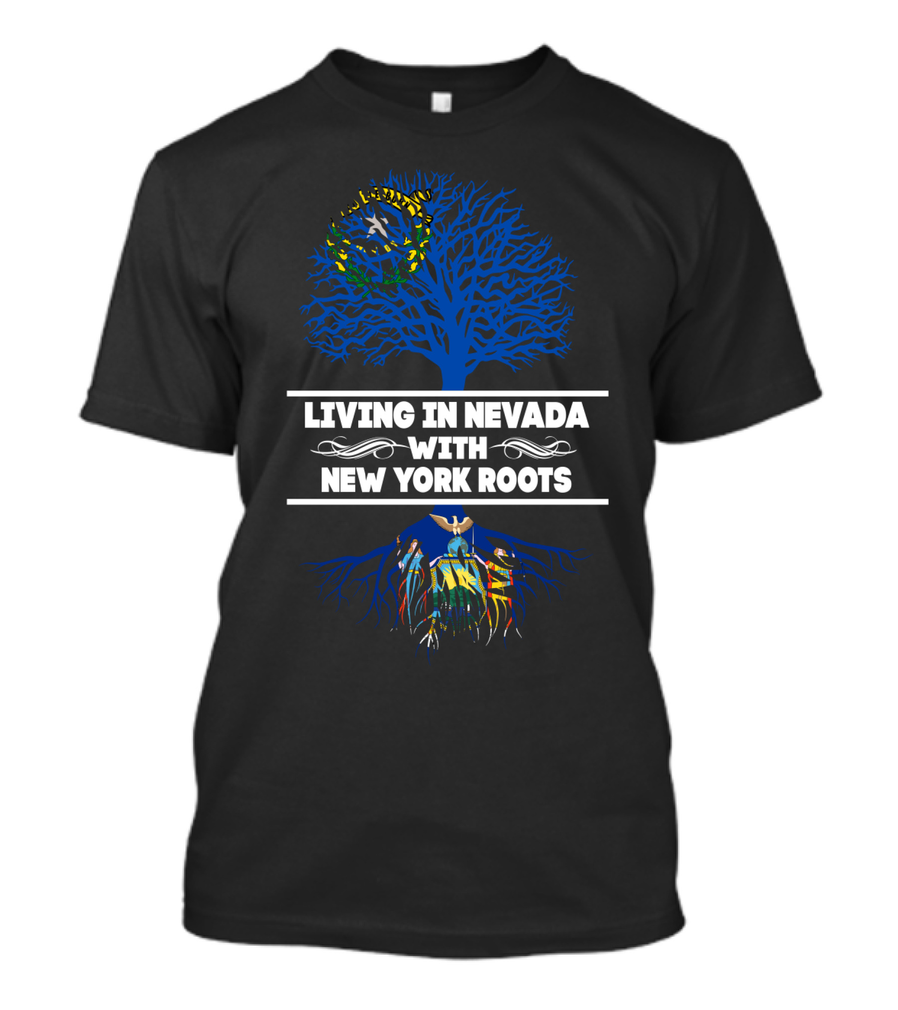 Living In Nevada With New York Roots Tree And State Flag Elements T-Shirt