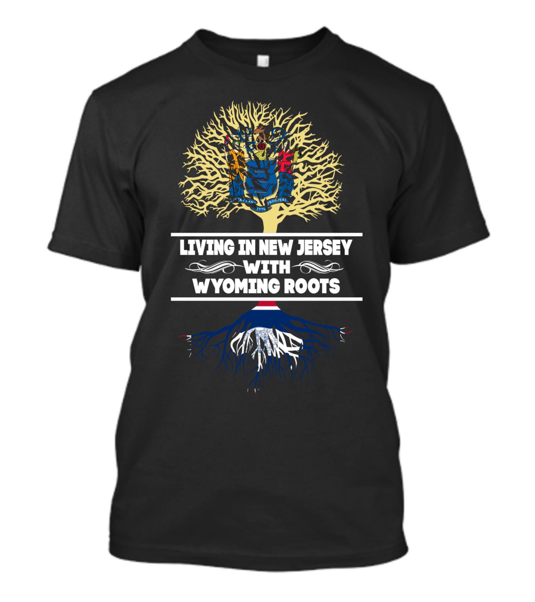 New Jersey Residence With Deep Wyoming Heritage Roots Tree T-Shirt