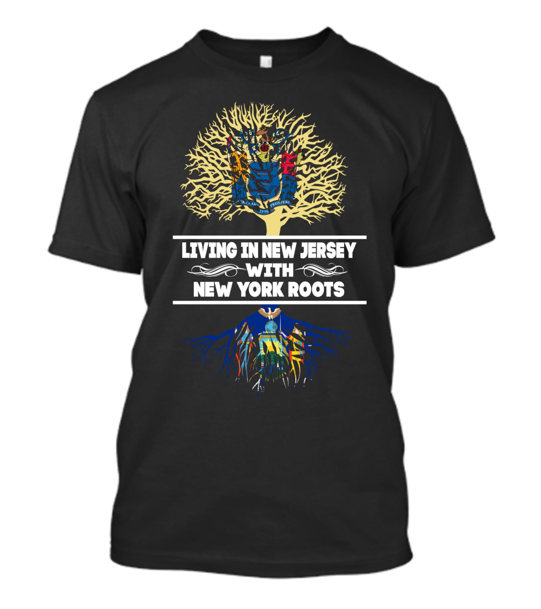 Living In New Jersey With New York Roots Tree And State Symbols T-Shirt
