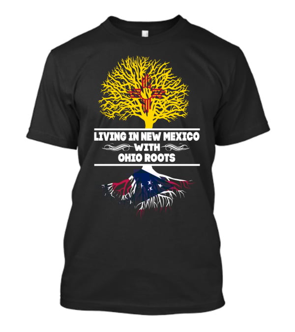 New Mexico Life With Ohio Roots And Zia Symbol Tree T-Shirt