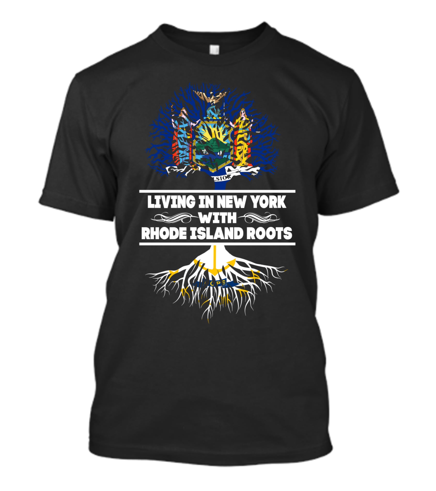 Living In New York With RHODE ISLAND Roots Featuring New York State Tree And State Symbols T-Shirt