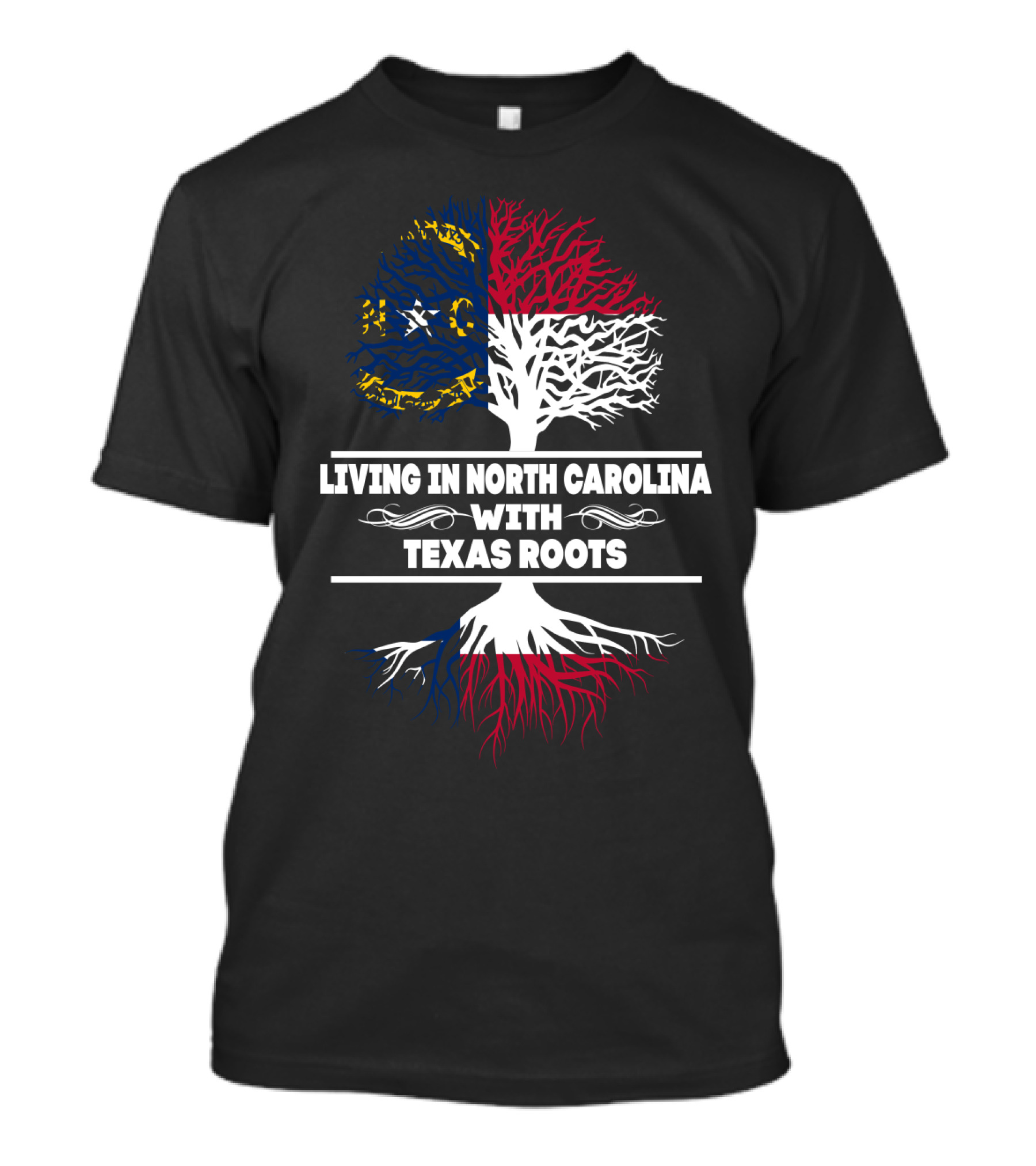 North Carolina Living With Deep Texas Roots Tree T-Shirt
