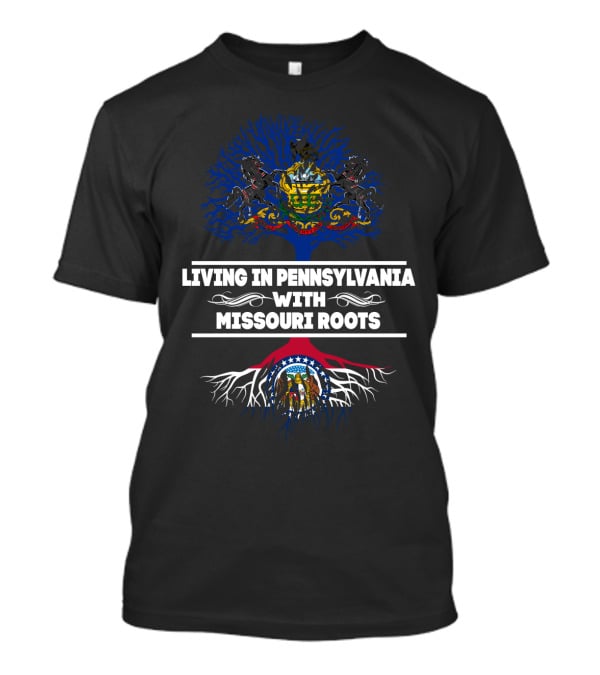 Pennsylvania Living Combined With Missouri Family Roots Heritage Tree Flags T-Shirt
