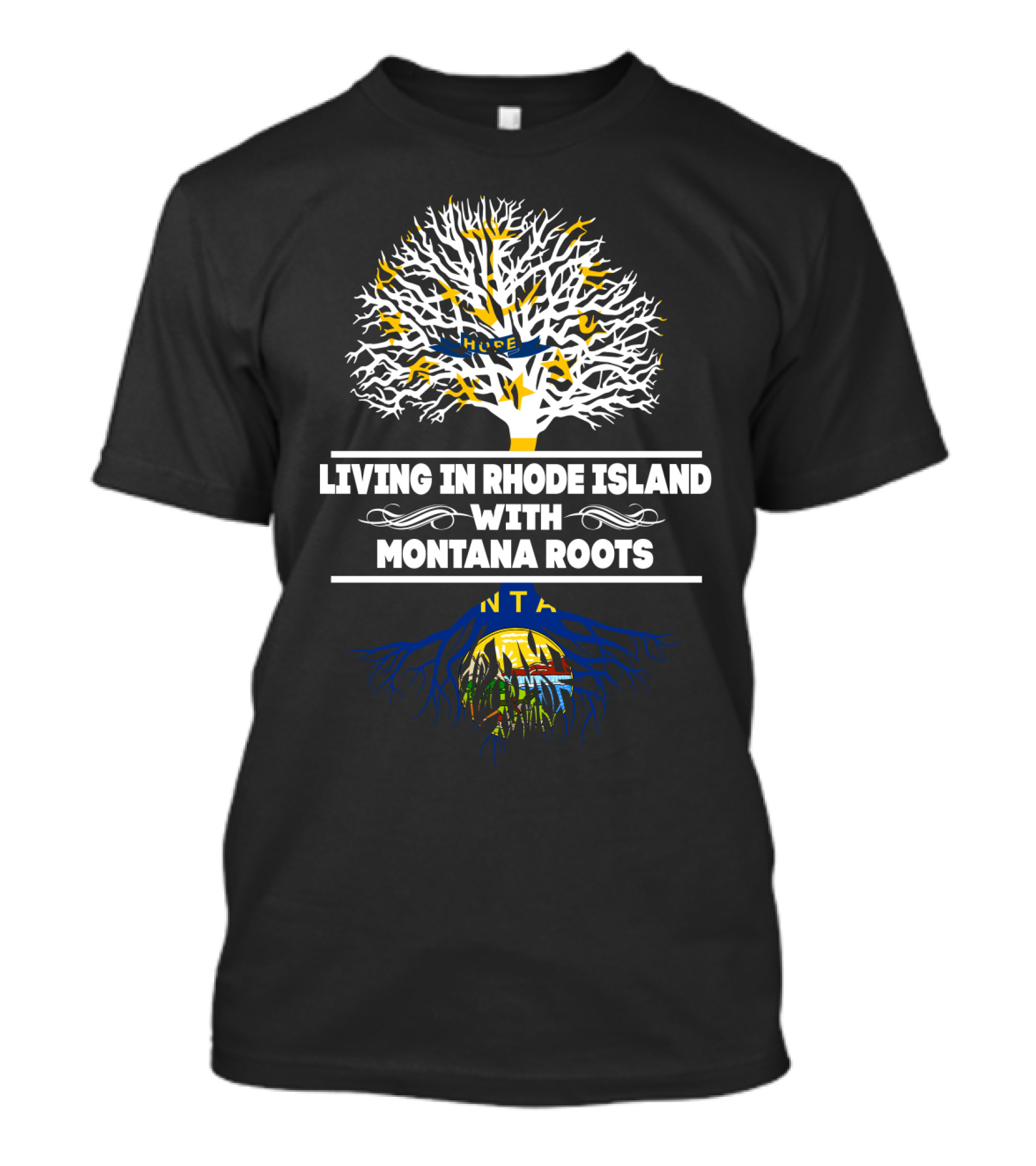 Rhode Island Living Montana Roots With Tree And State Flag T-Shirt