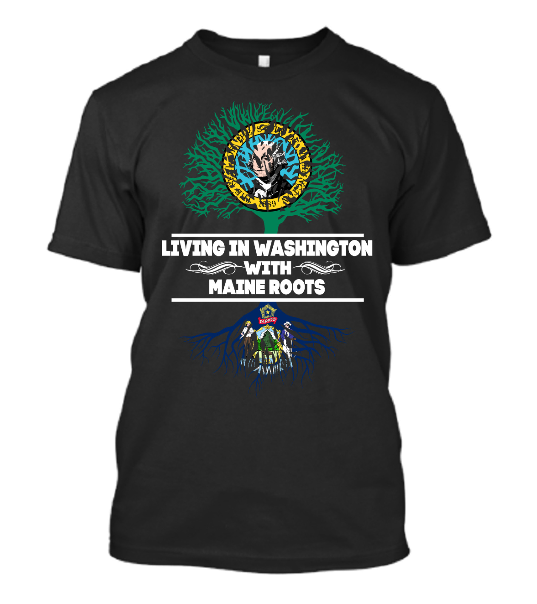 Washington Life With Maine Roots And Tree Imagery Featuring Dark Graphic Elements T-Shirt