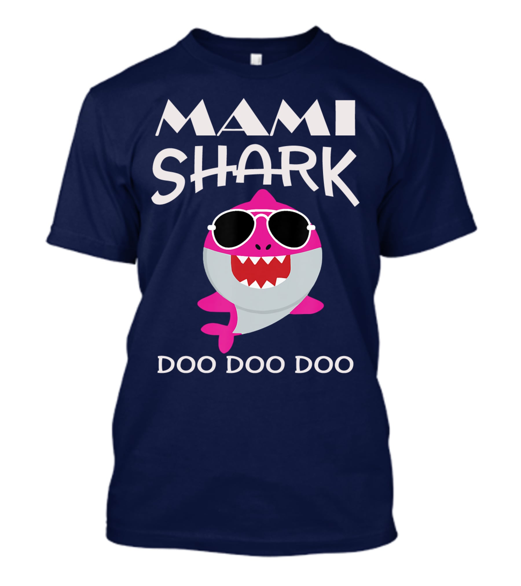 Mami Shark Doo Doo Doo Sunglasses Pink Cartoon T-Shirt