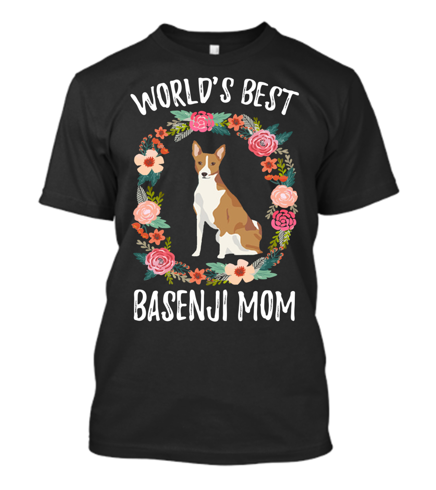 World's Best Basenji Mom Floral Wreath T-Shirt