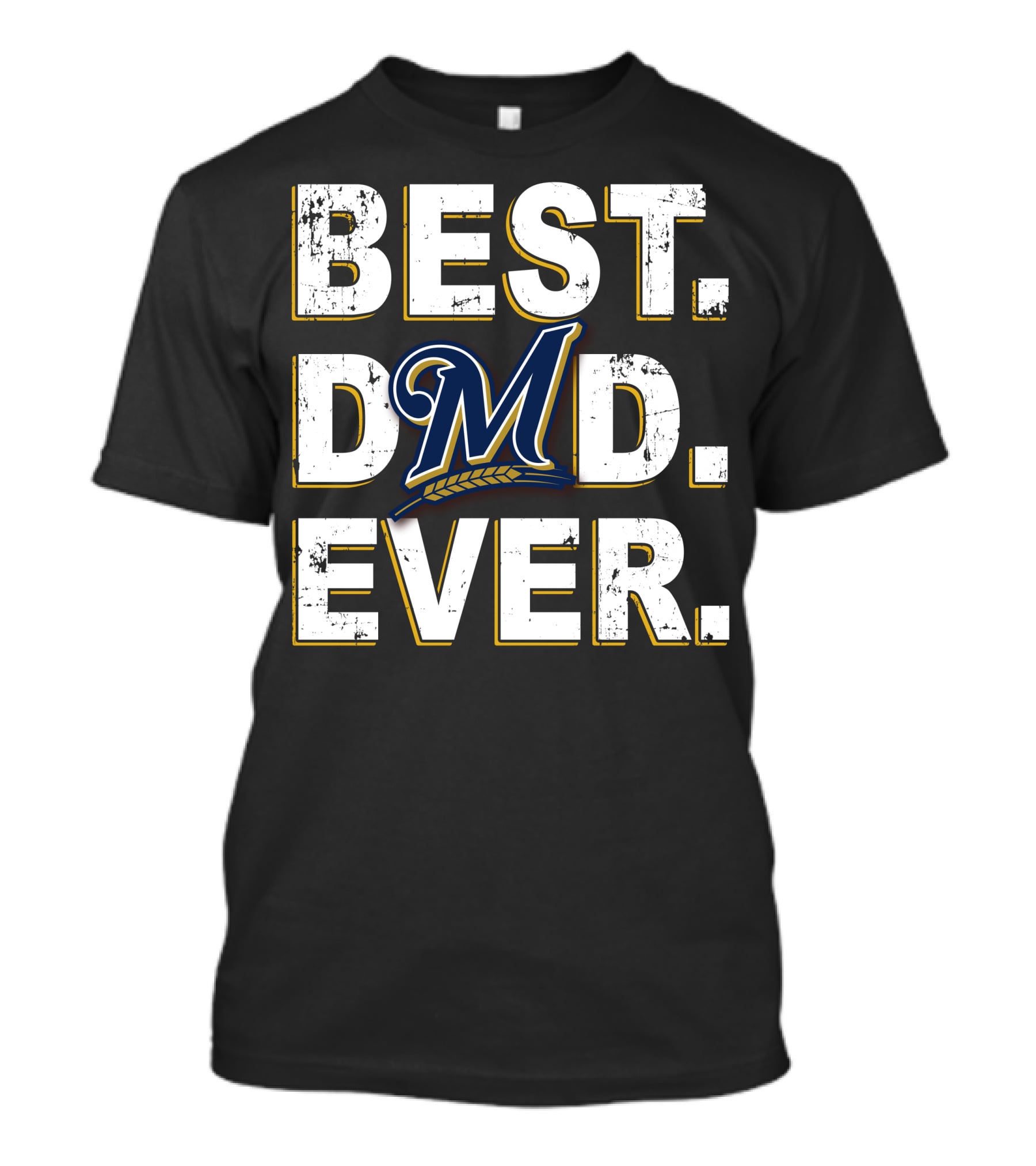 Best Dad Ever Milwaukee Brewers 006 T-Shirt