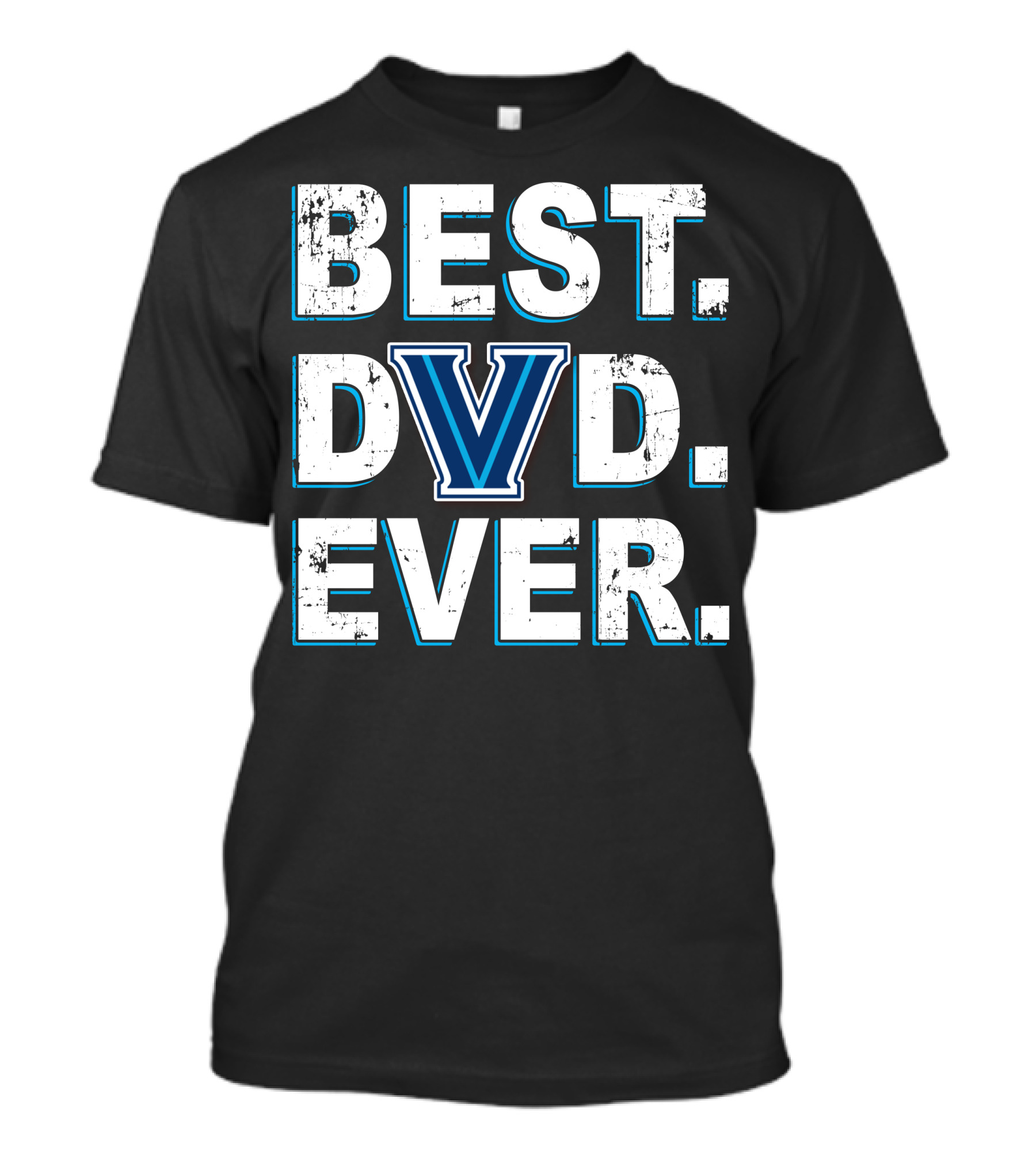 Best Dad Ever Villanova T-Shirt