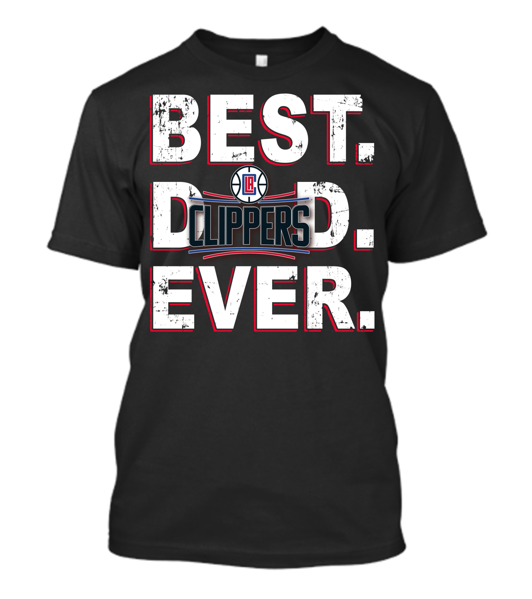 Best Dad Ever - La Clippers T-Shirt