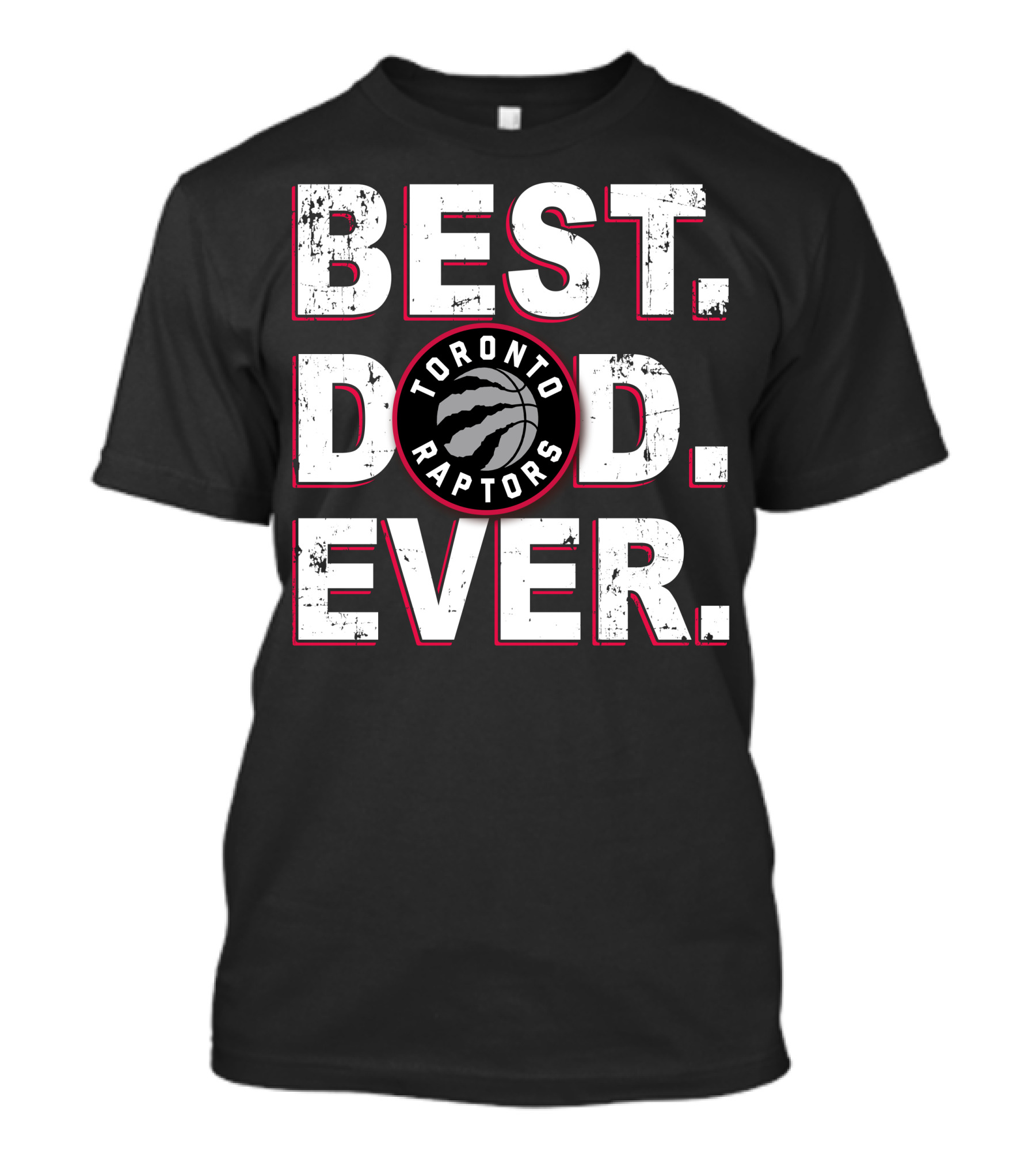 Best Dad Ever Toronto Raptors 025 T-Shirt
