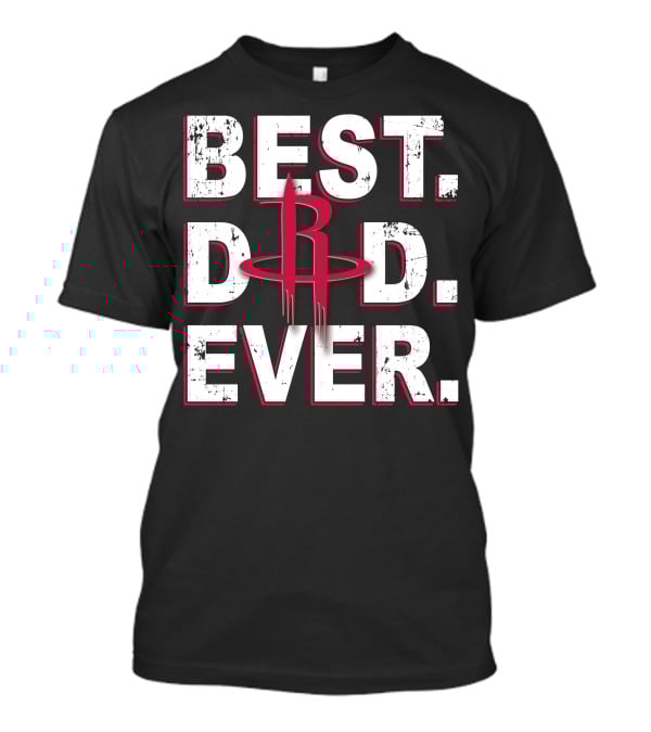 Best Rockets Dad Ever T-Shirt