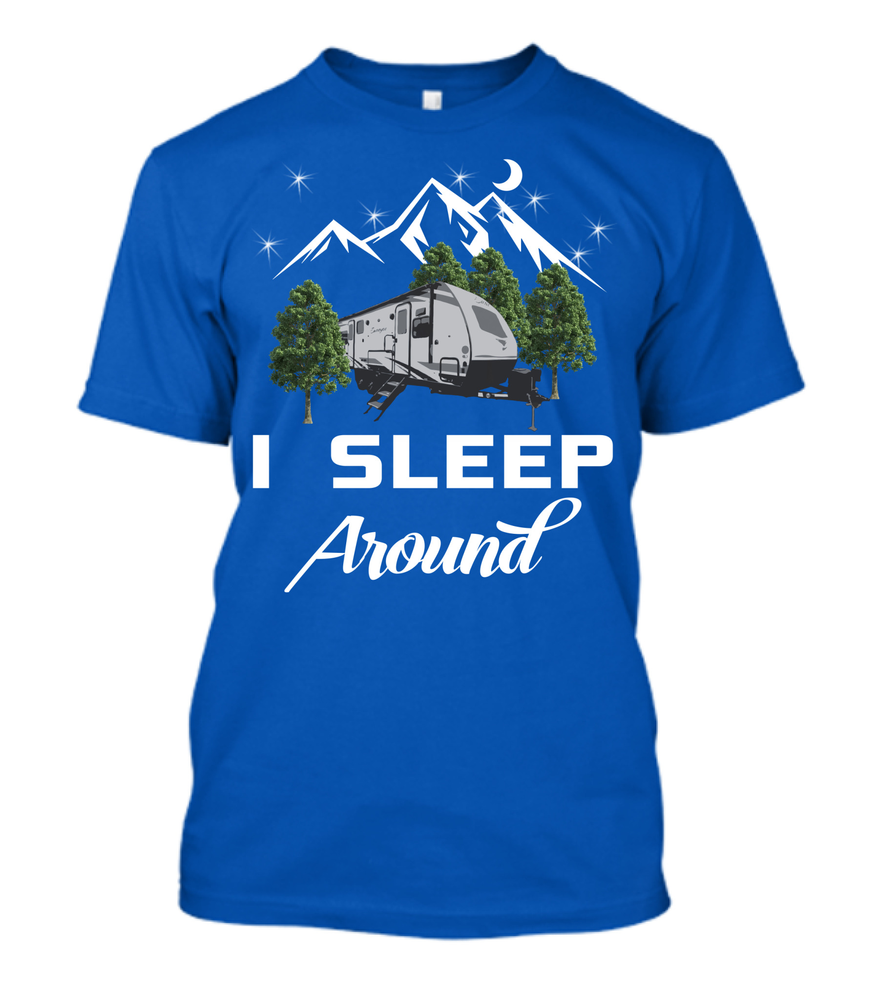 I Sleep Around Forest River RV Camper Mountains And Trees T-Shirt