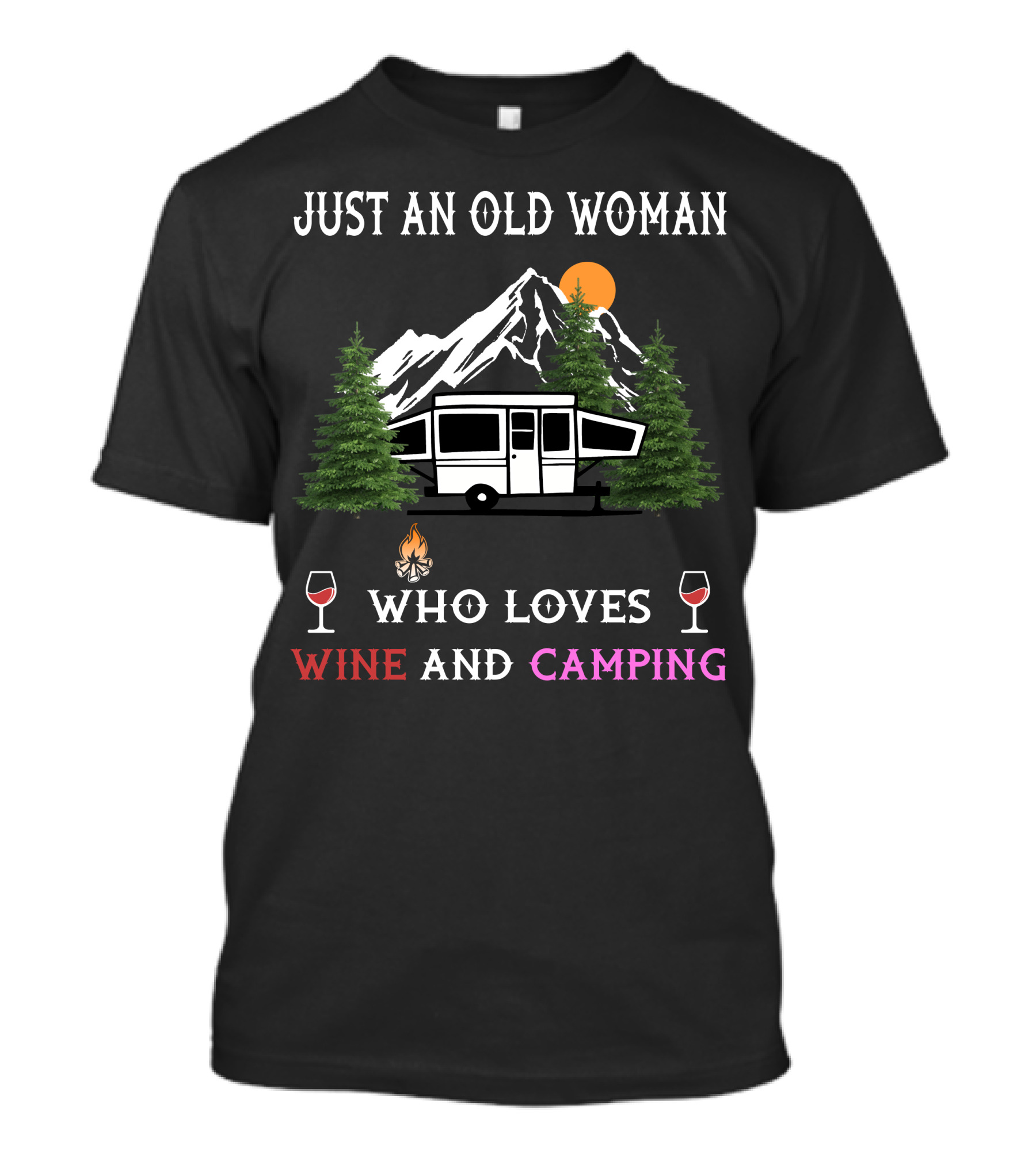Just An Old Woman Who Loves Wine And Camping Jayco Pre 2000 T-Shirt