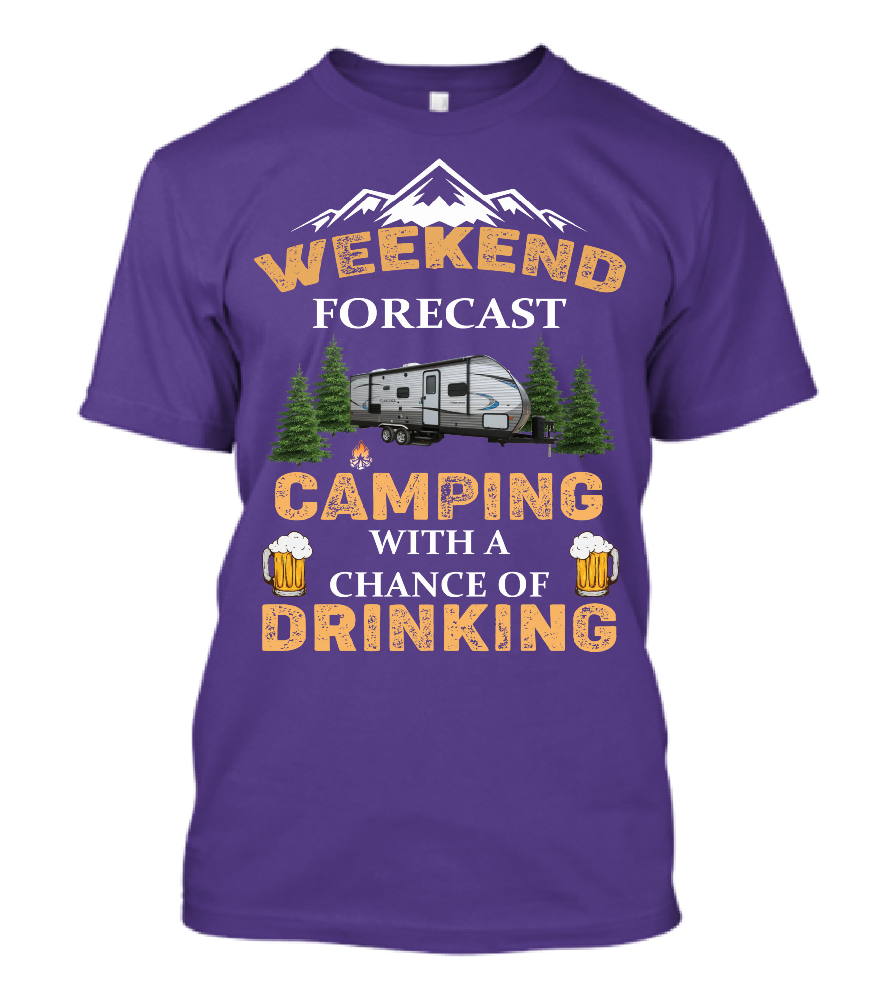 Weekend Forecast Camping With A Chance Of Drinking Coachmen Camper T-Shirt