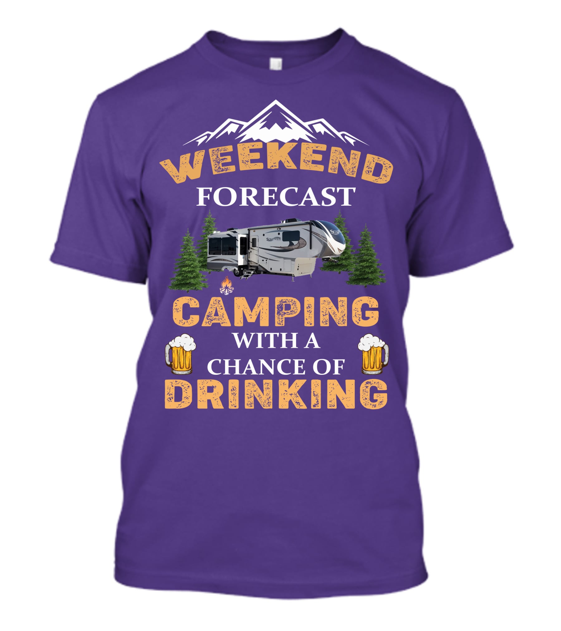 Weekend Forecast Camping With A Chance Of Drinking Mountain RV T-Shirt