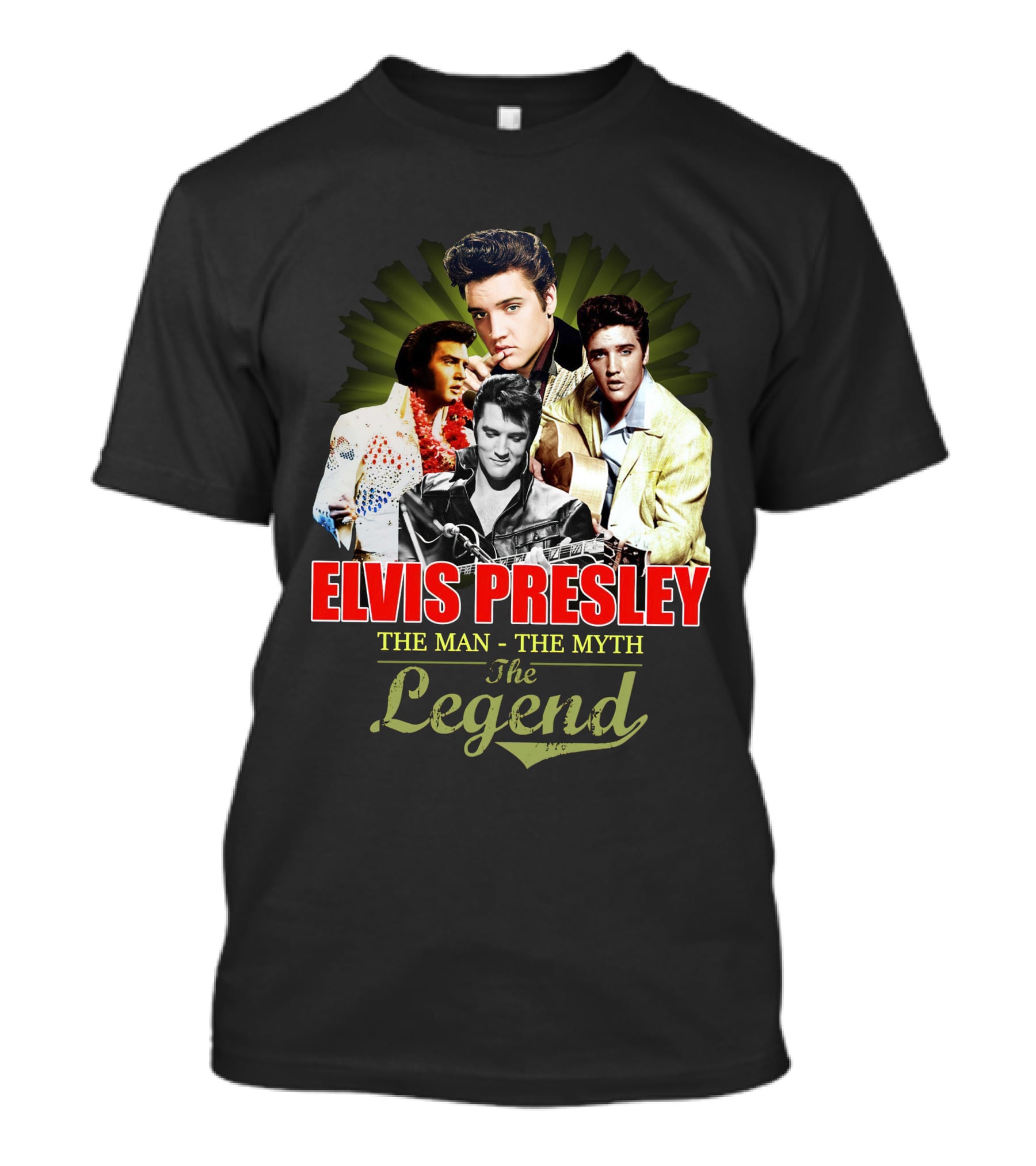 Elvis Presley The Man The Myth The Legend T-Shirt