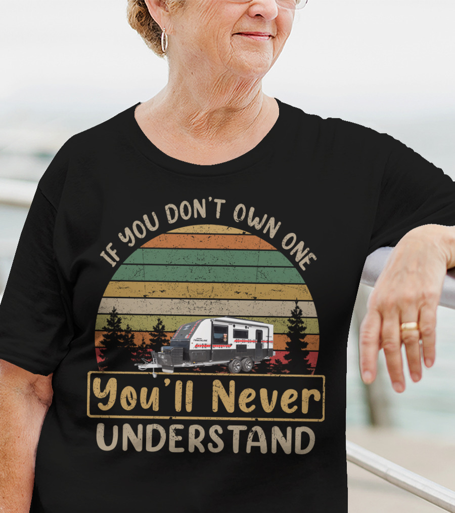 Legend Caravans If You Don't Own One You'll Never Understand Retro Sunset Scene T-Shirt