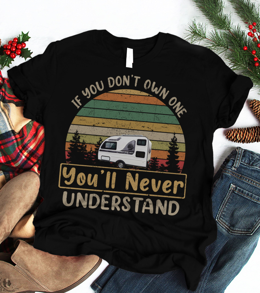 If You Don't Own One You'll Never Understand Caravan Retro Stripes T-Shirt