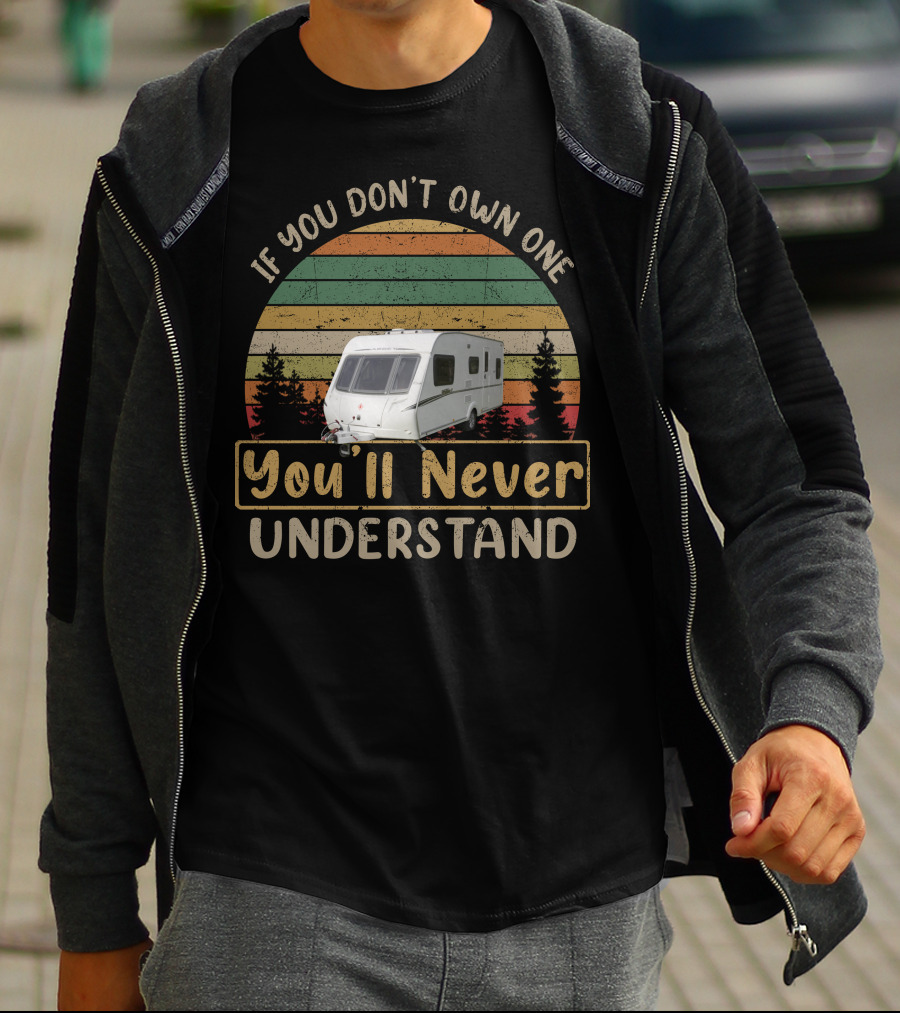 If You Don't Own One You'll Never Understand Abbey Caravan Vintage Retro Sunset T-Shirt