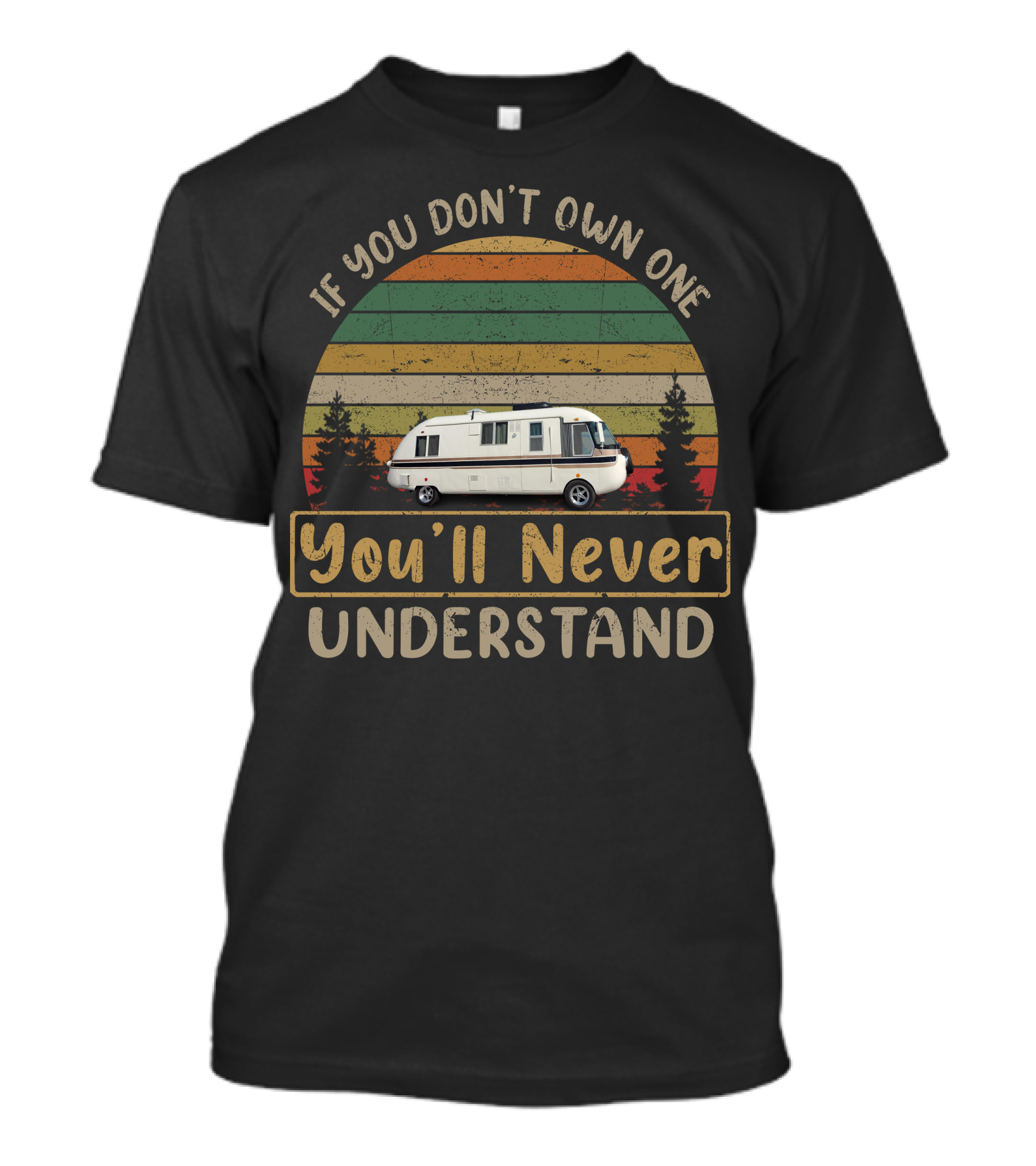 If You Don't Own One You'll Never Understand UltraVan T-Shirt