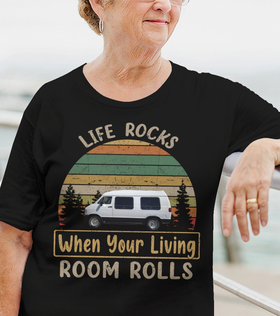 LIFE ROCKS DODGE Ram Van When Your Living Room Rolls T-Shirt