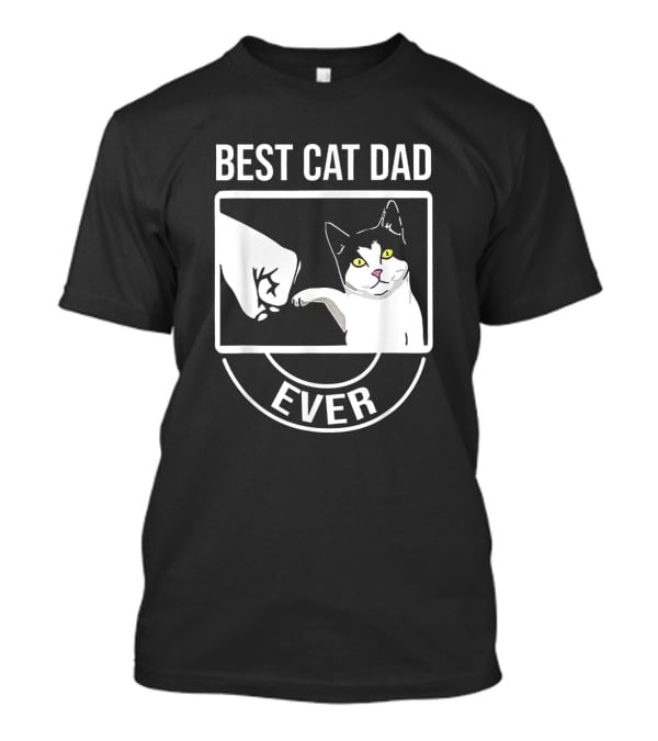 Best Cat Dad Ever Funny Kitten Fist Bump T-Shirt