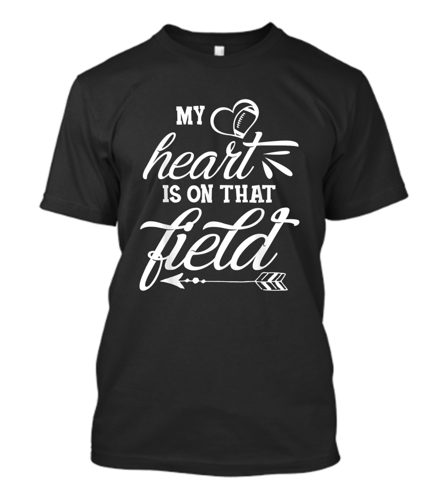 My Heart Is On That Field Football With Arrow And Heart T-Shirt
