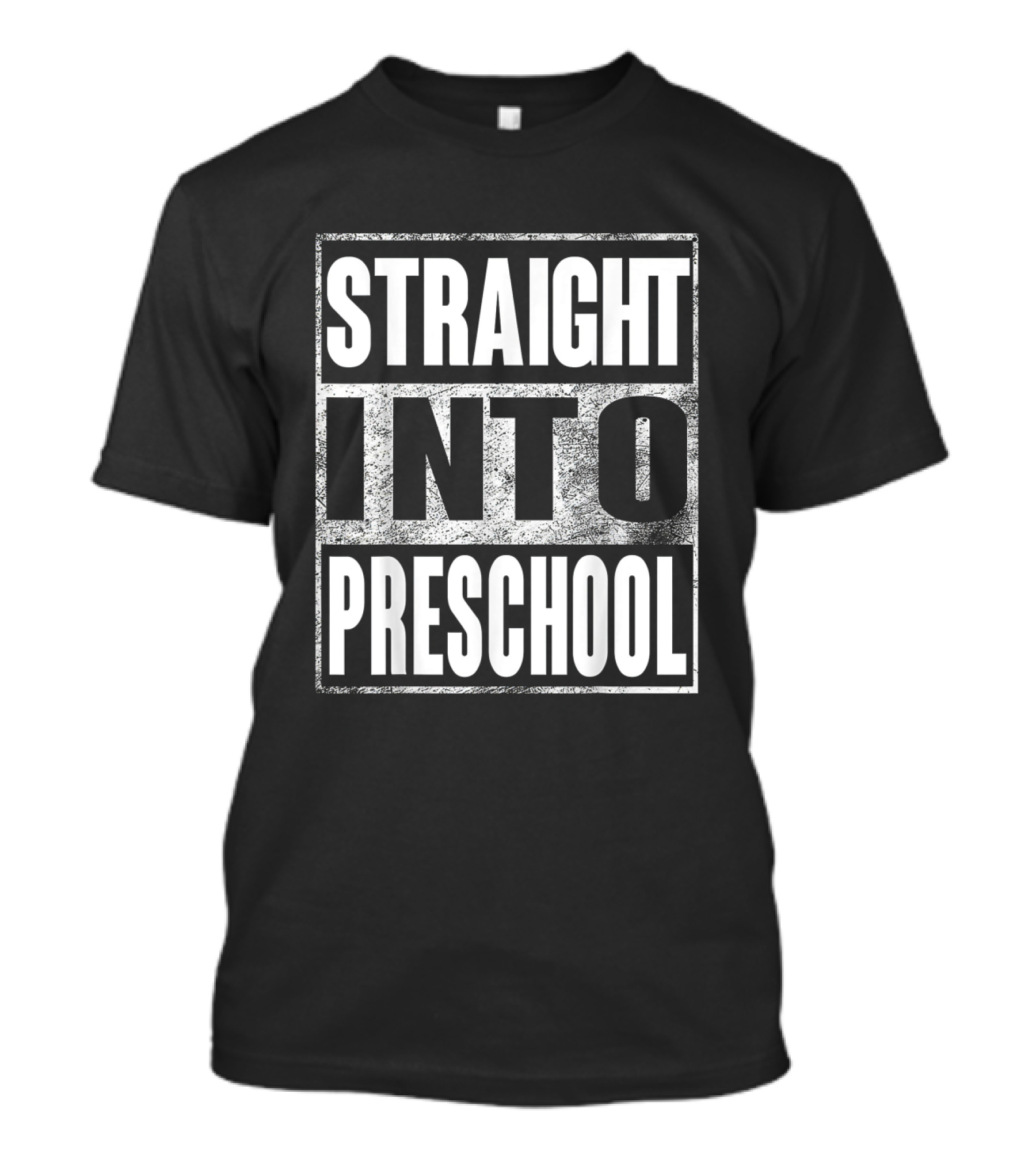 Straight Into Preschool First Day Back To School Fun T-Shirt