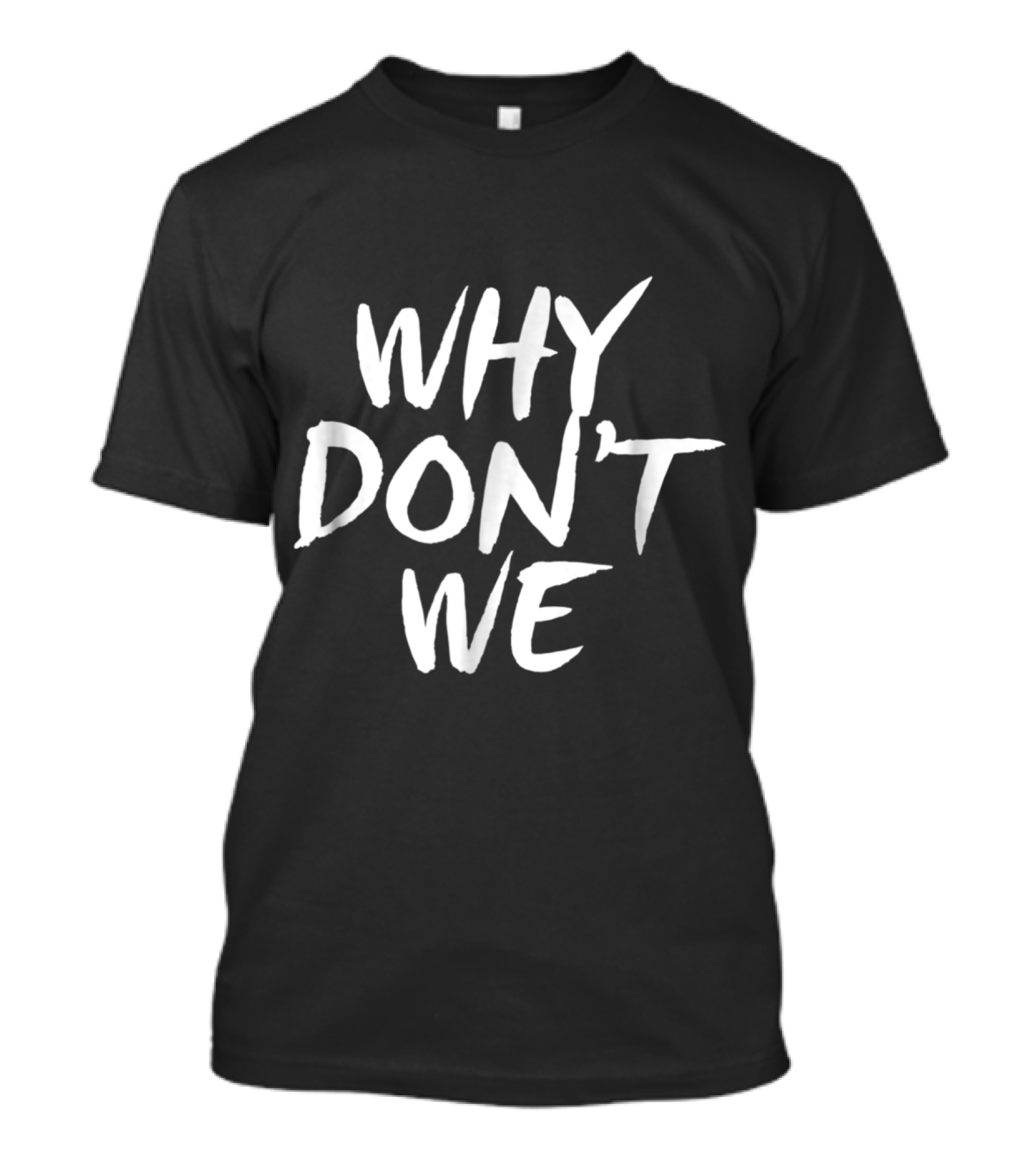 WHY DONT WE Relationship Friendship Band Merchandise T-Shirt