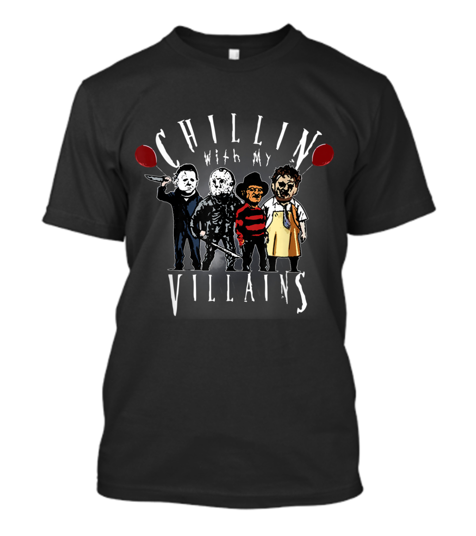 Chillin With My Villains Scary Creepy Halloween Horror Iconic Characters T-Shirt