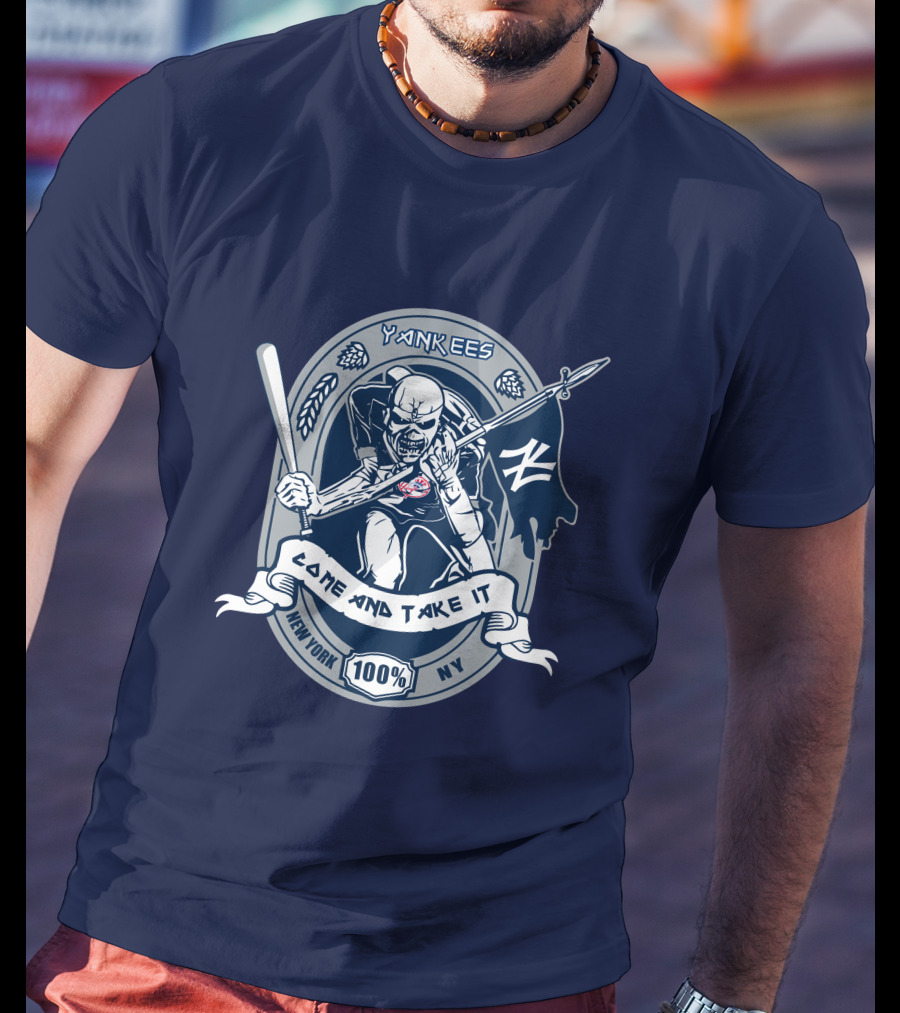 Yankees Come And Take It New York 100% Ny T-Shirt
