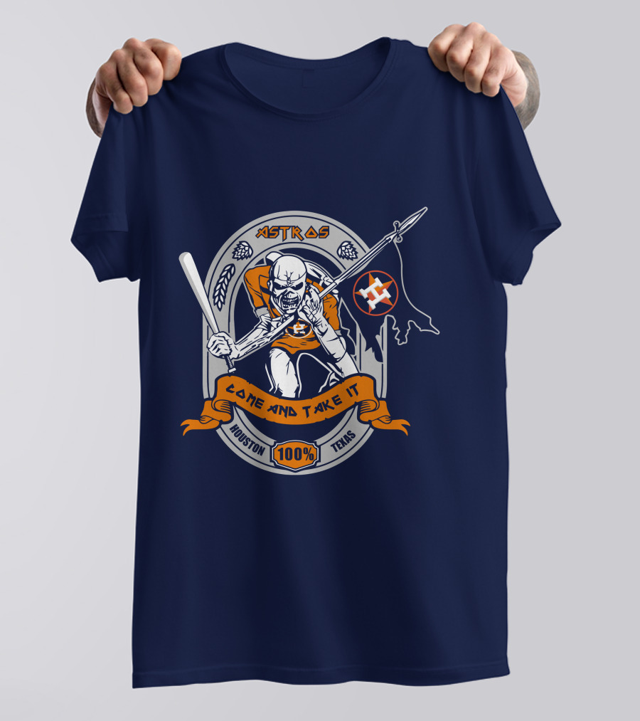 Astros Come And Take It Houston 100% Texas T-Shirt