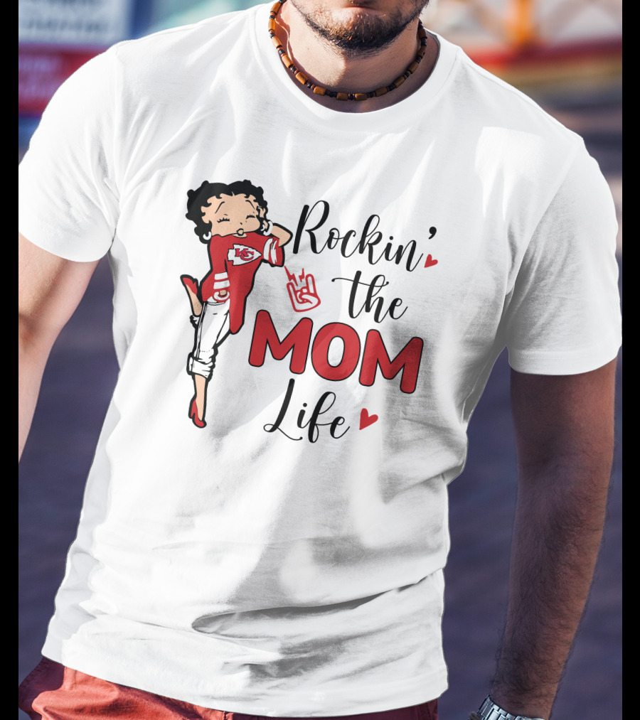 Rockin' The Mom Life Kansas City Football Fan Edition T-Shirt