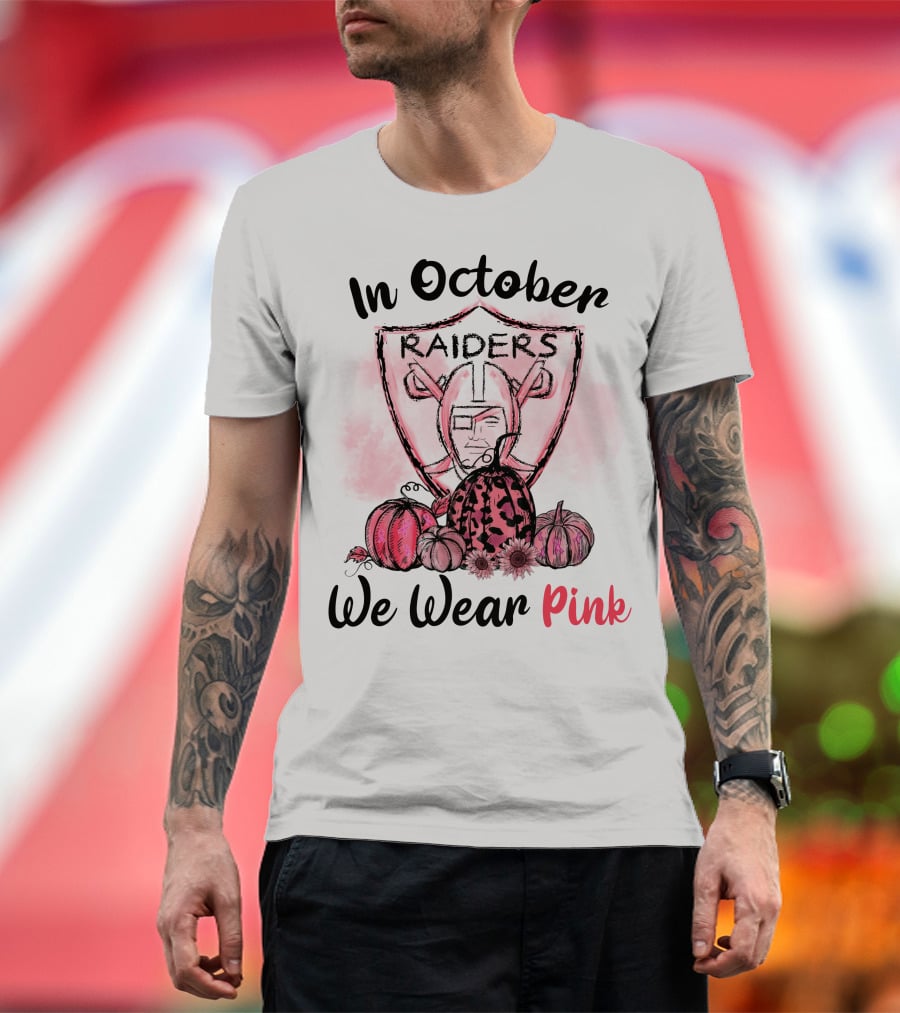 In October Raiders We Wear Pink T-Shirt