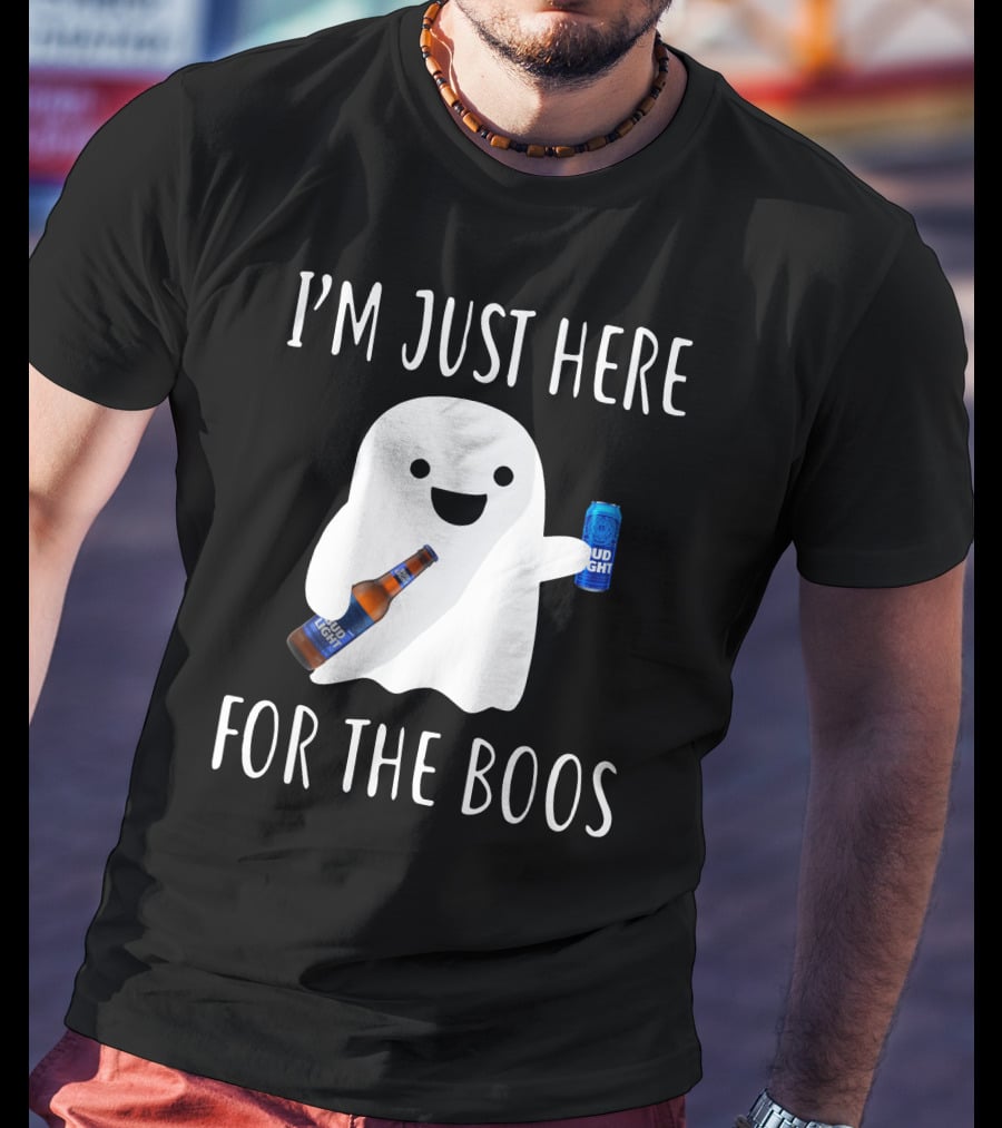 I'm Just Here For The Boos Bud Light T-Shirt