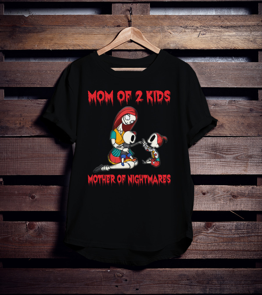 Mom Of 2 Kids Mother Of Nightmares T-Shirt